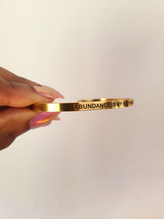 "Abundance Is My Birthright" Bangle